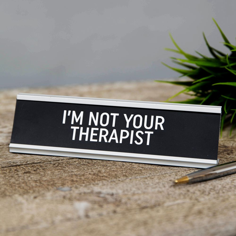 Lauasilt "  I´am not Your Therapist "  HM1865